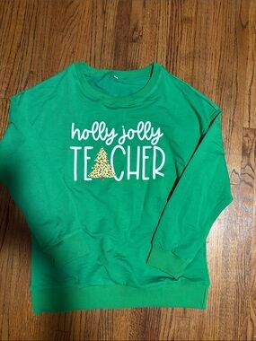 Holly Jolly Teacher Green Sweatshirt